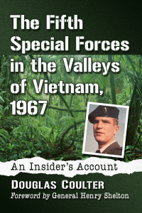 Imagen de portada: The Fifth Special Forces in the Valleys of Vietnam, 1967 9781476690209