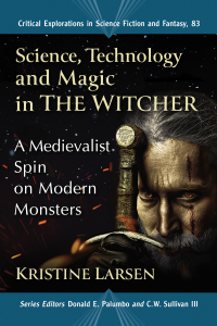 Omslagafbeelding: Science, Technology and Magic in The Witcher 9781476683850