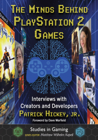 表紙画像: The Minds Behind PlayStation 2 Games 9781476688541