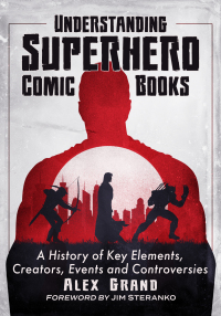 Cover image: Understanding Superhero Comic Books 9781476690391