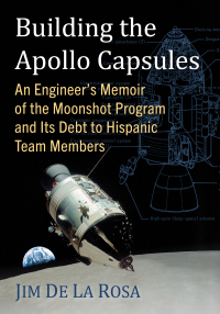 Imagen de portada: Building the Apollo Capsules 9781476687193