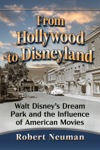 صورة الغلاف: From Hollywood to Disneyland 9781476686257