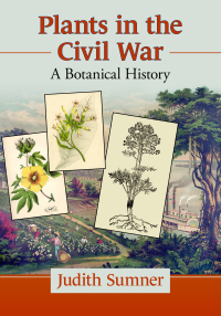 表紙画像: Plants in the Civil War 9781476691312