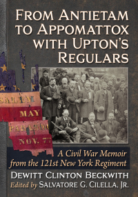 Omslagafbeelding: From Antietam to Appomattox with Upton's Regulars 9781476691121