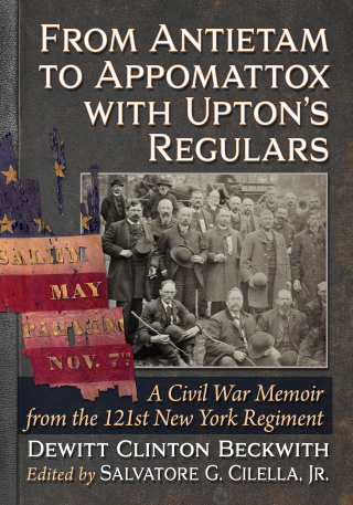Imagen de portada: From Antietam to Appomattox with Upton's Regulars 9781476691121