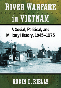 Cover image: River Warfare in Vietnam 9781476691275