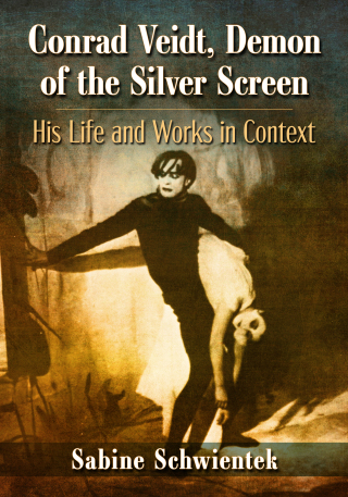 Cover image: Conrad Veidt, Demon of the Silver Screen 9781476690810