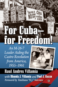 表紙画像: For Cuba--for Freedom! 9781476690995