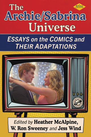 Cover image: The Archie/Sabrina Universe 9781476680842