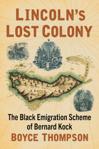 Cover image: Lincoln's Lost Colony 9781476688848