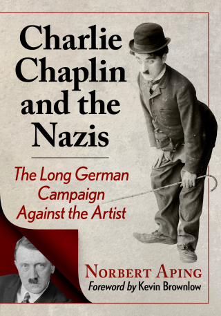 Cover image: Charlie Chaplin and the Nazis 9781476687407