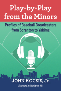 Imagen de portada: Play-by-Play from the Minors 9781476691442
