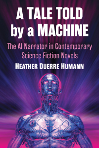Cover image: A Tale Told by a Machine 9781476689326