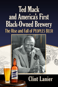 Omslagafbeelding: Ted Mack and America's First Black-Owned Brewery 9781476691671