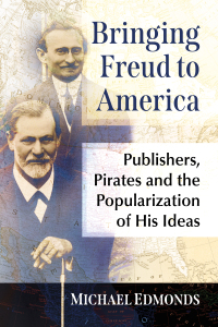 表紙画像: Bringing Freud to America 9781476692234
