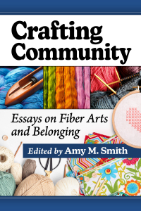 Cover image: Crafting Community 9781476662855