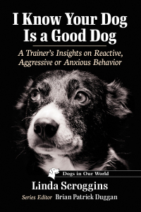 Imagen de portada: I Know Your Dog Is a Good Dog 9781476693668