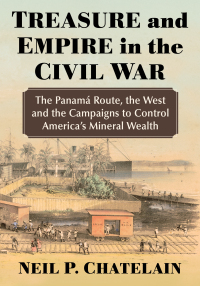 Imagen de portada: Treasure and Empire in the Civil War 9781476693811