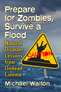 Omslagafbeelding: Prepare for Zombies, Survive a Flood 9781476693866