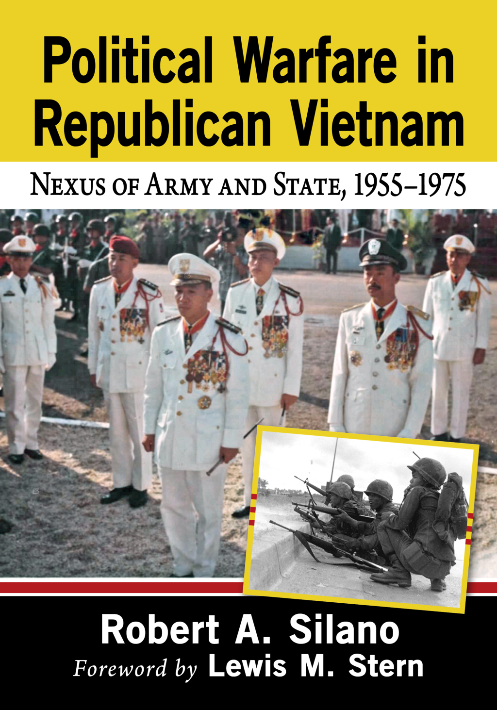 Political Warfare in Republican Vietnam Nexus of Army and State, 1955-1975