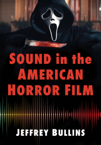 Cover image: Sound in the American Horror Film 9781476690681