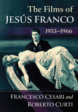Imagen de portada: The Films of Jesus Franco, 1953-1966 9781476694313