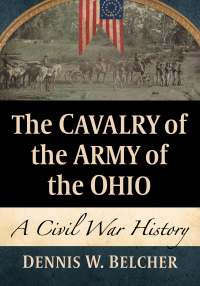 表紙画像: The Cavalry of the Army of the Ohio 9781476692326