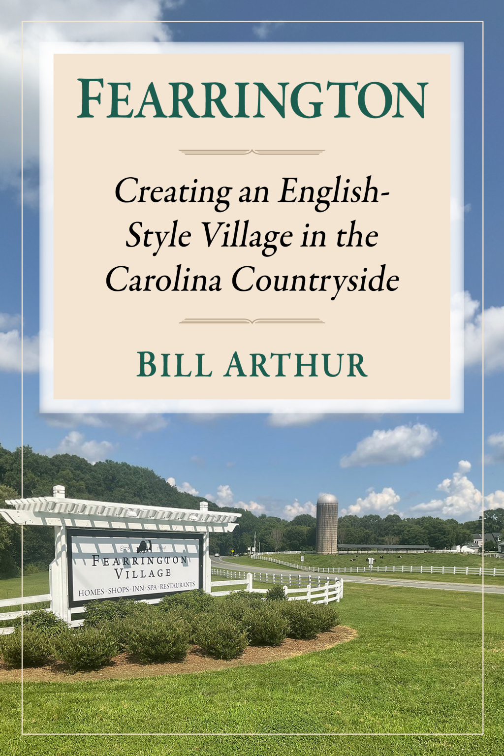 Fearrington Creating an English-Style Village in the Carolina Countryside