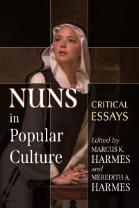 صورة الغلاف: Nuns in Popular Culture 9781476693743