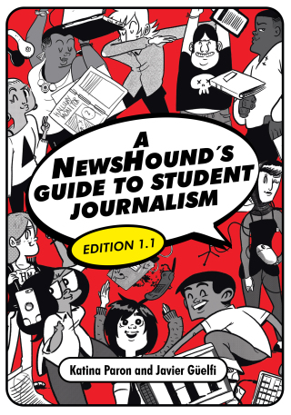 Cover image: A NewsHound's Guide to Student Journalism, Edition 1.1 9781476695853