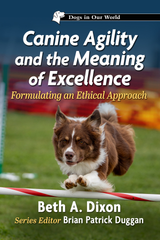 Cover image: Canine Agility and the Meaning of Excellence 9781476694092