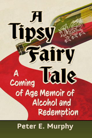 صورة الغلاف: A Tipsy Fairy Tale 9781476695365