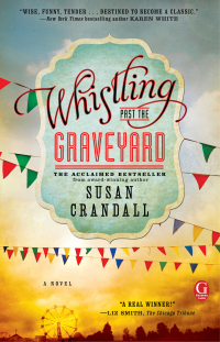 Cover image: Whistling Past the Graveyard 9781476740041