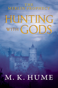 Cover image: The Merlin Prophecy Book Three: Hunting with Gods 9781476715162