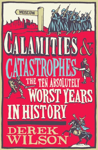 Cover image: Calamities & Catastrophes 9781476718828