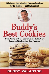 Cover image: Buddy's Best Cookies (from Baking with the Cake Boss and Cake Boss)