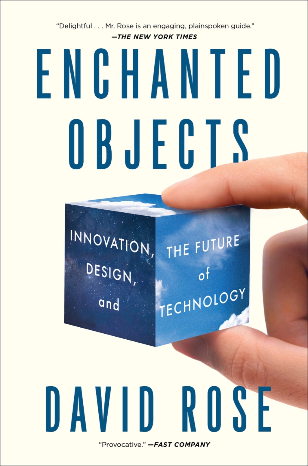 Enchanted Objects Innovation, Design, and the Future of Technology