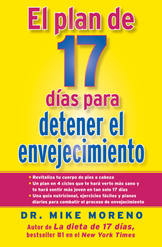 Cover image: El Plan de 17 dias para detener el envejecimiento 9781451674620