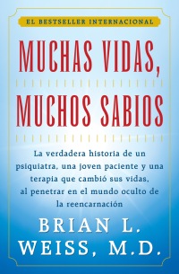 Cover image: Muchas Vidas, Muchos Sabios (Many Lives, Many Masters) 9780684815527