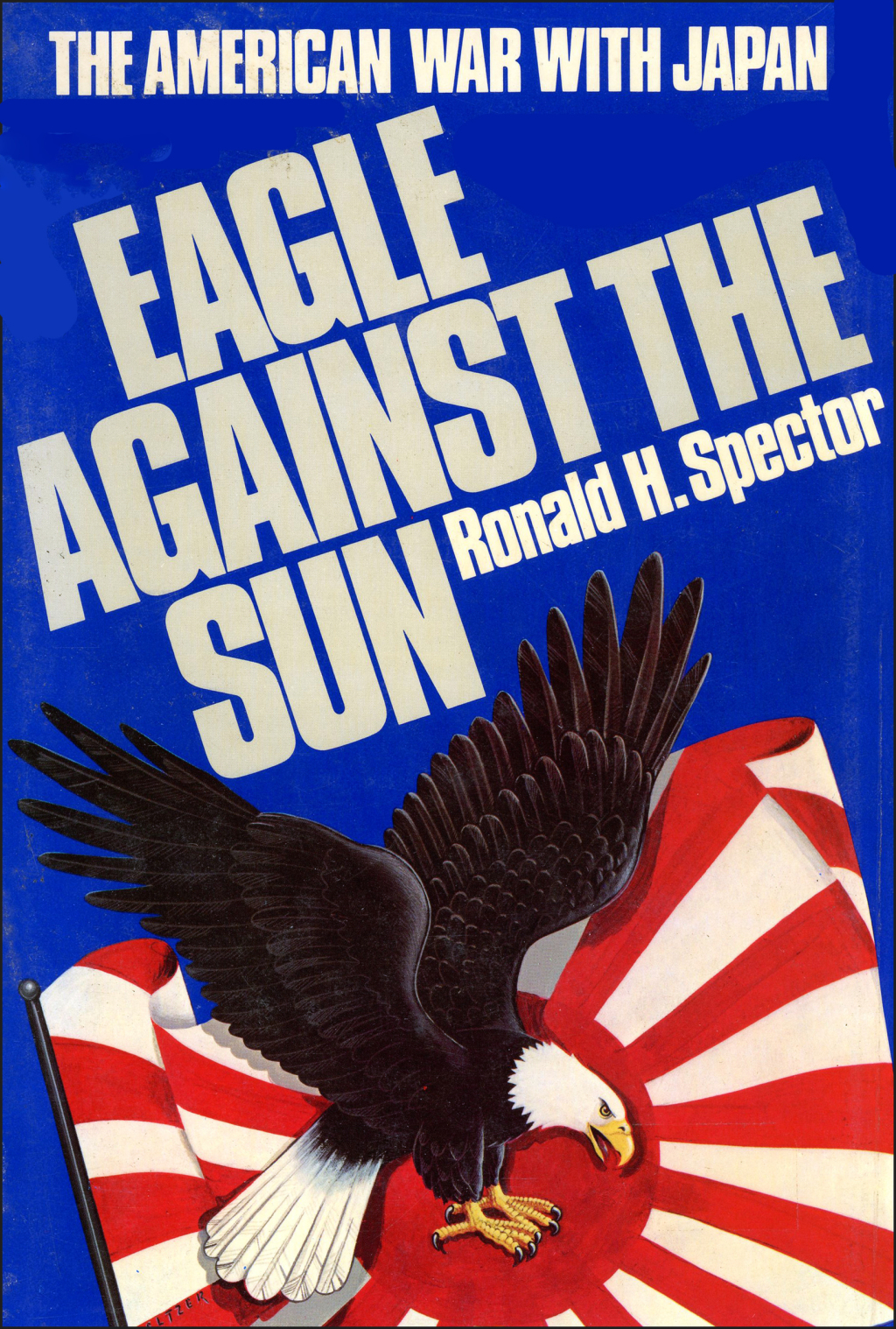 Eagle Against the Sun The American War with Japan