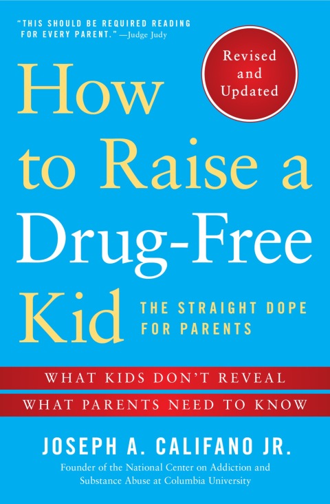 How to Raise a Drug-Free Kid : The Straight Dope for Parents - FULL INSTANT DOWNLOAD | PDF DOCX EPUB
