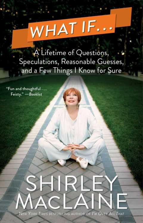 What If . . . : A Lifetime of Questions, Speculations, Reasonable Guesses, and a Few Things I Know for Sure - FULL INSTANT DOWNLOAD | PDF DOCX EPUB