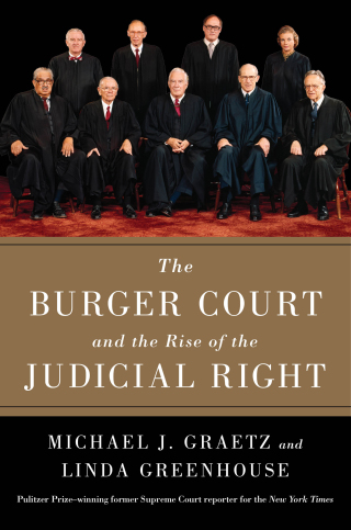 Cover image: The Burger Court and the Rise of the Judicial Right 9781476732510