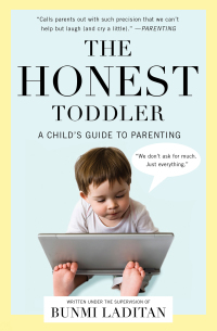 Cover image: The Honest Toddler 9781476734774