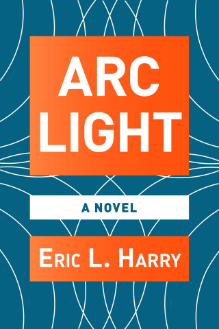 Cover image: Arc Light 9781476702629