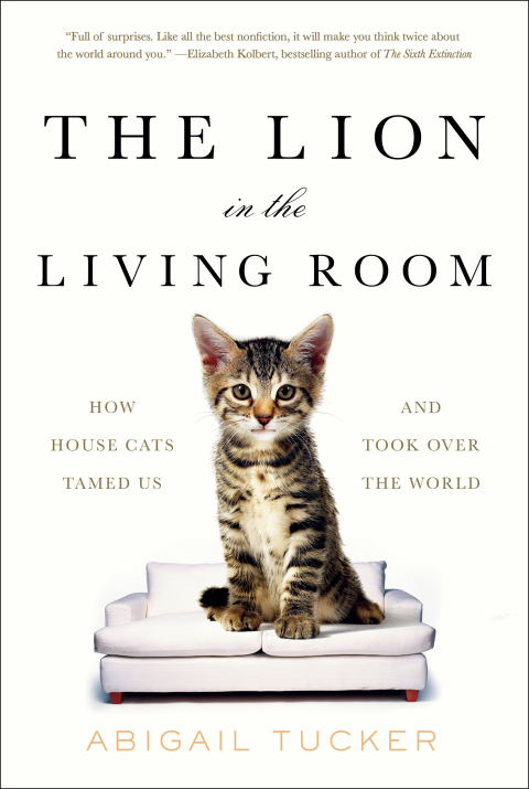 The Lion in the Living Room: How House Cats Tamed Us and Took Over the World - FULL INSTANT DOWNLOAD | PDF DOCX EPUB