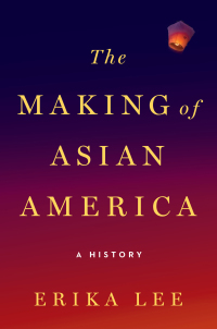 Cover image: The Making of Asian America 9781476739410