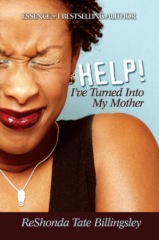 Cover image: Help! I've Turned Into My Mother 9781593090500