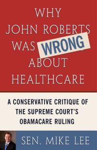 Cover image: Why John Roberts Was Wrong About Healthcare