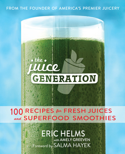 The Juice Generation: 100 Recipes for Fresh Juices and Superfood Smoothies - FULL INSTANT DOWNLOAD | PDF DOCX EPUB